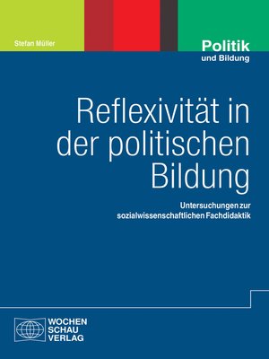 cover image of Reflexivität in der politischen Bildung
